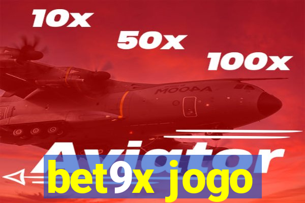 bet9x jogo